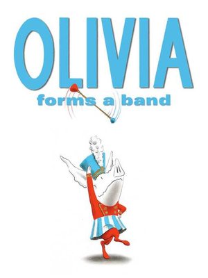 Olivia Forms a Band - ebook